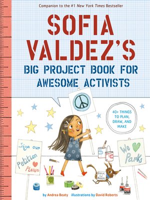 cover image of Sofia Valdez's Big Project Book for Awesome Activists